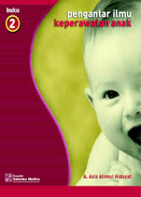 Image of Pengantar Ilmu Keperawatan Anak I (Buku 2)