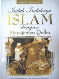 Image of Inilah indahnya Islam dengan manajemen Qolbu