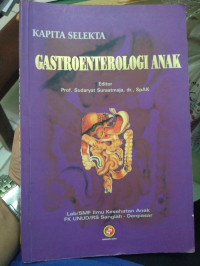 Image of Kapita selekta Gastroenterologi anak