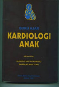 Image of Buku Ajar : Kardiologi Anak